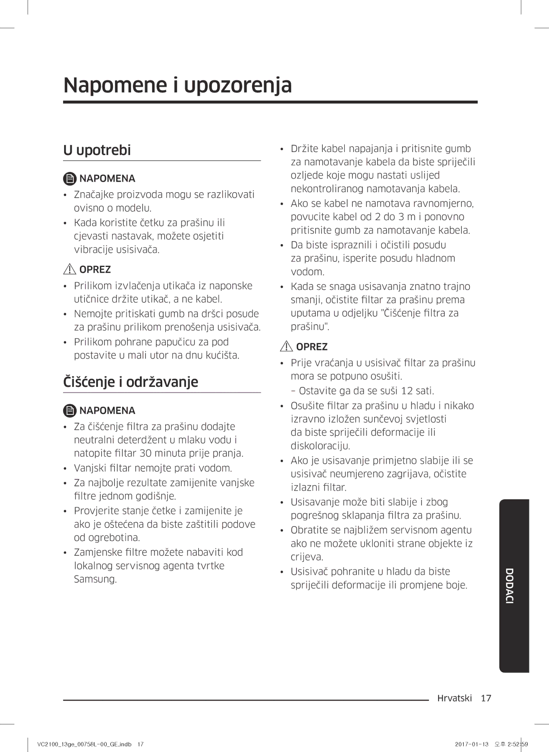 Samsung VC07M21A0V1/GE, VC07M2110SB/GE, VC07M2110SR/GE, VC07M21A0VN/GE, VC07M21A0VG/GE manual Napomene i upozorenja, Upotrebi 