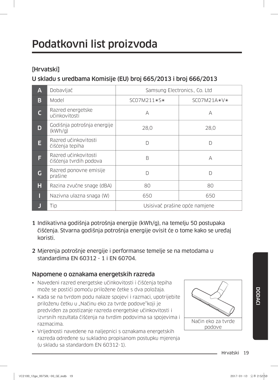 Samsung VC07M21A0VG/GE, VC07M2110SB/GE, VC07M2110SR/GE Podatkovni list proizvoda, Napomene o oznakama energetskih razreda 