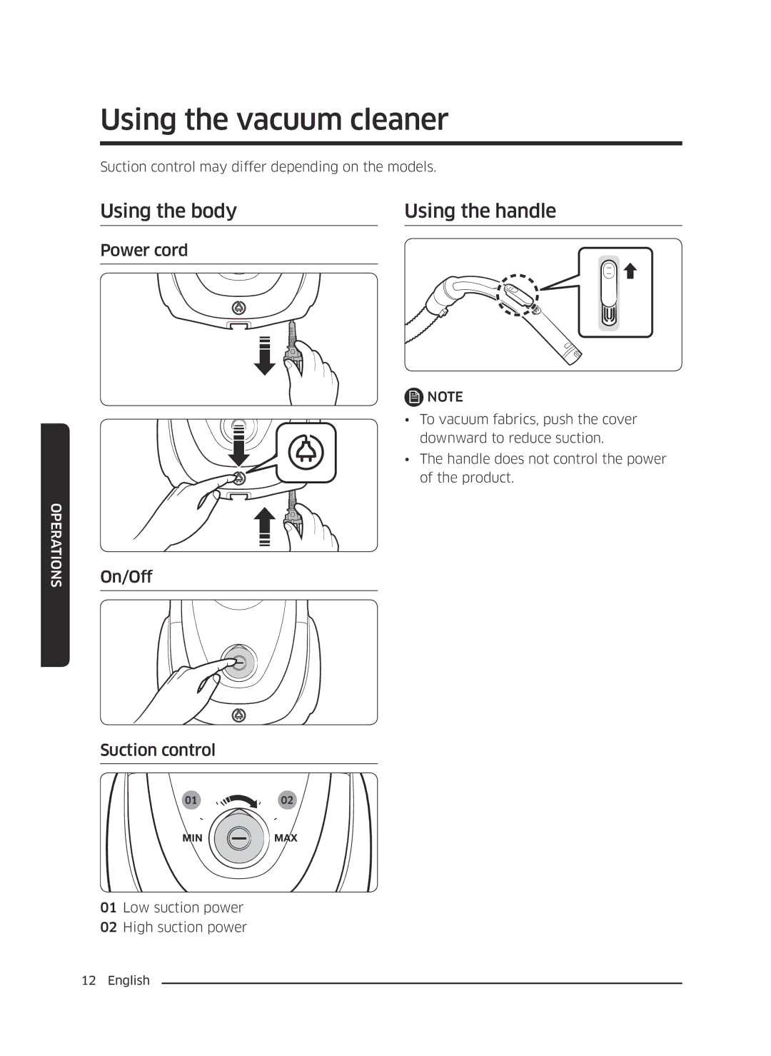 Samsung VC07M21A0V1/GE manual Using the vacuum cleaner, Using the body Using the handle, Power cord, On/Off Suction control 