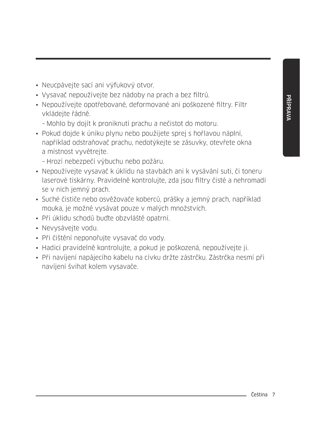 Samsung VC07M21A0VG/GE, VC07M2110SB/GE, VC07M2110SR/GE, VC07M21A0V1/GE, VC07M21A0VN/GE manual Příprava 