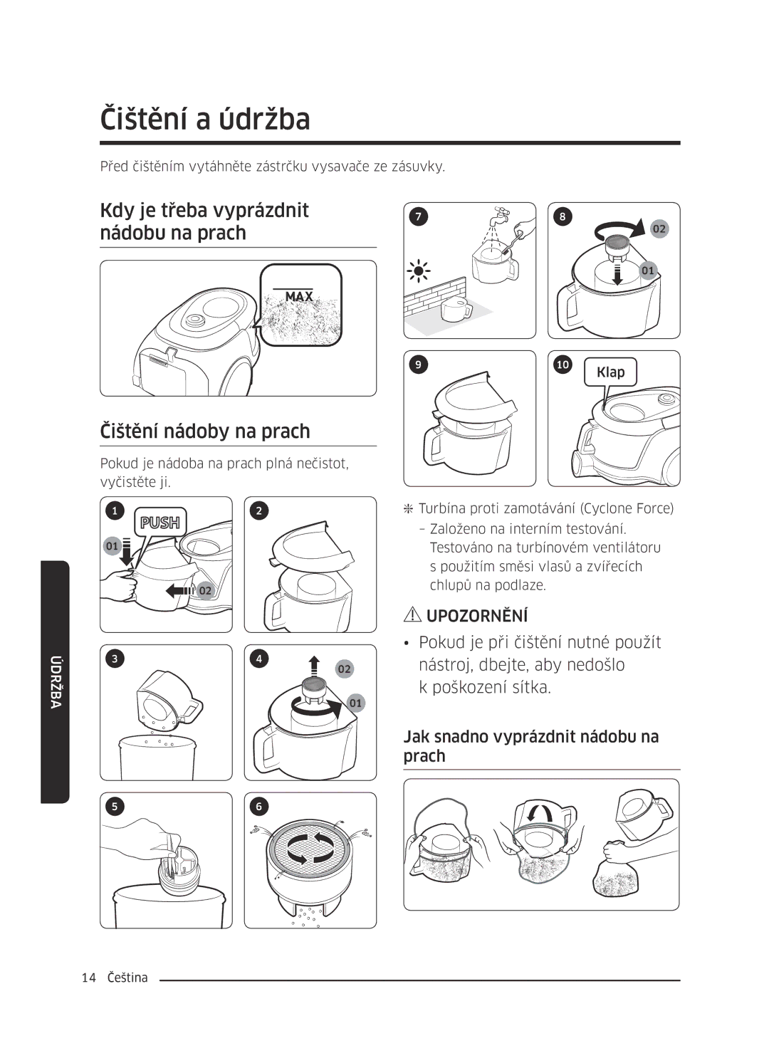 Samsung VC07M2110SR/GE, VC07M2110SB/GE, VC07M21A0V1/GE, VC07M21A0VN/GE, VC07M21A0VG/GE manual Čištění a údržba, Klap 