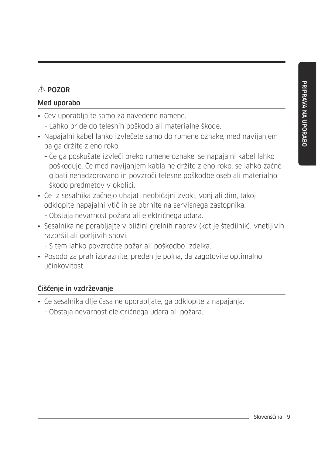 Samsung VC07M2110SR/GE, VC07M2110SB/GE, VC07M21A0V1/GE, VC07M21A0VN/GE, VC07M21A0VG/GE manual Pozor 