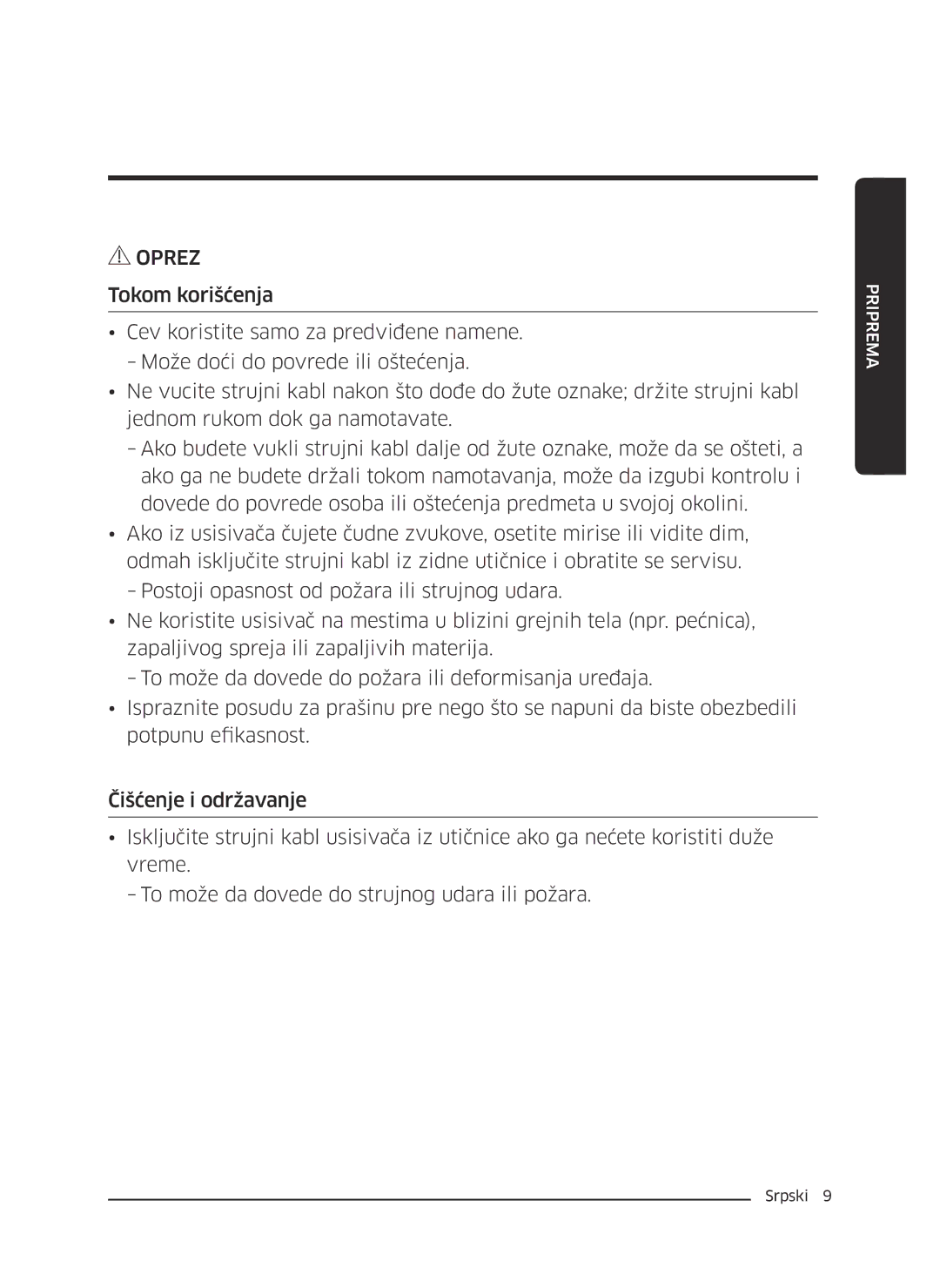 Samsung VC07M21A0VG/GE, VC07M2110SB/GE, VC07M2110SR/GE, VC07M21A0V1/GE, VC07M21A0VN/GE manual Oprez 