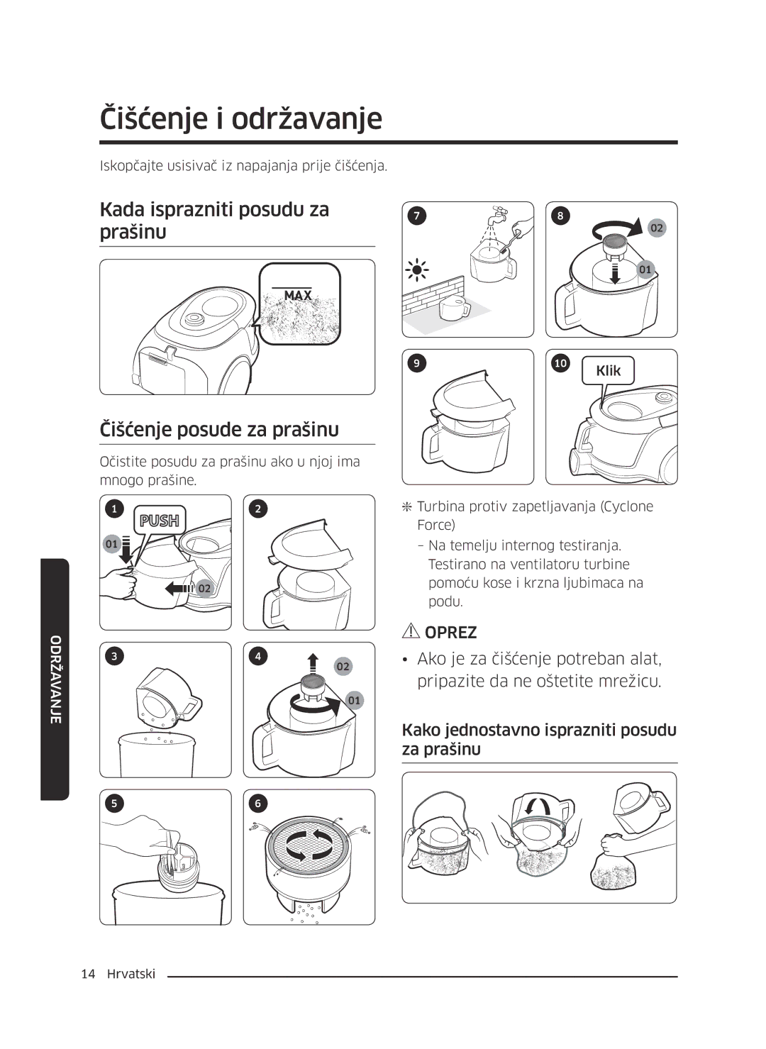 Samsung VC07M21A0VG/GE, VC07M2110SB/GE, VC07M2110SR/GE manual Kada isprazniti posudu za prašinu Čišćenje posude za prašinu 