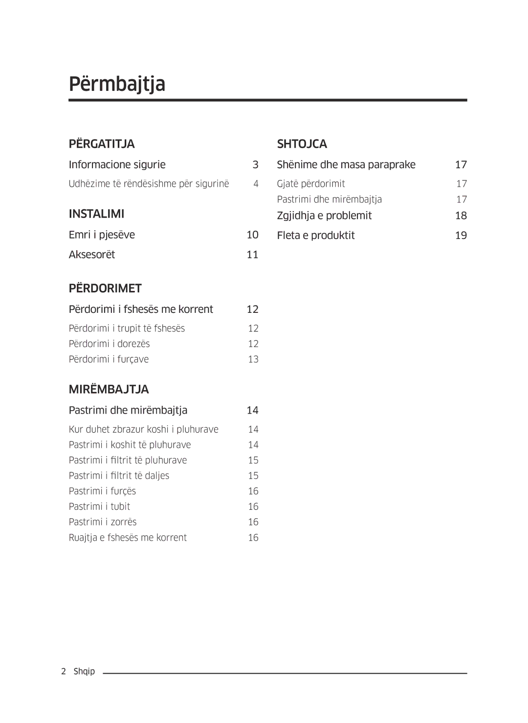 Samsung VC07M21A0V1/GE manual Përmbajtja, Informacione sigurie Shënime dhe masa paraprake, Përdorimi i fshesës me korrent 