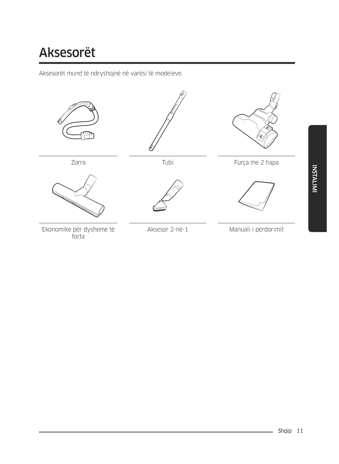 Samsung VC07M2110SR/GE, VC07M2110SB/GE, VC07M21A0V1/GE, VC07M21A0VN/GE, VC07M21A0VG/GE manual Aksesorët 