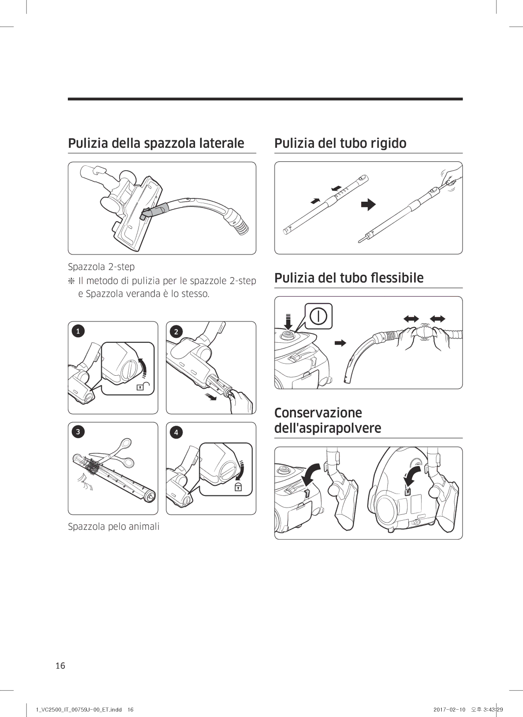 Samsung VC07M25E0WB/ET manual Pulizia della spazzola laterale Pulizia del tubo rigido, Pulizia del tubo flessibile 