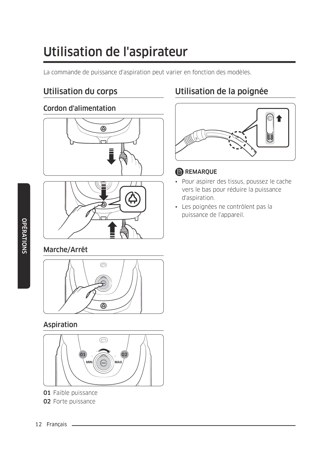 Samsung VC07M25F0WP/EF, VC07M25E0WR/EF manual Utilisation de laspirateur, Utilisation du corps Utilisation de la poignée 