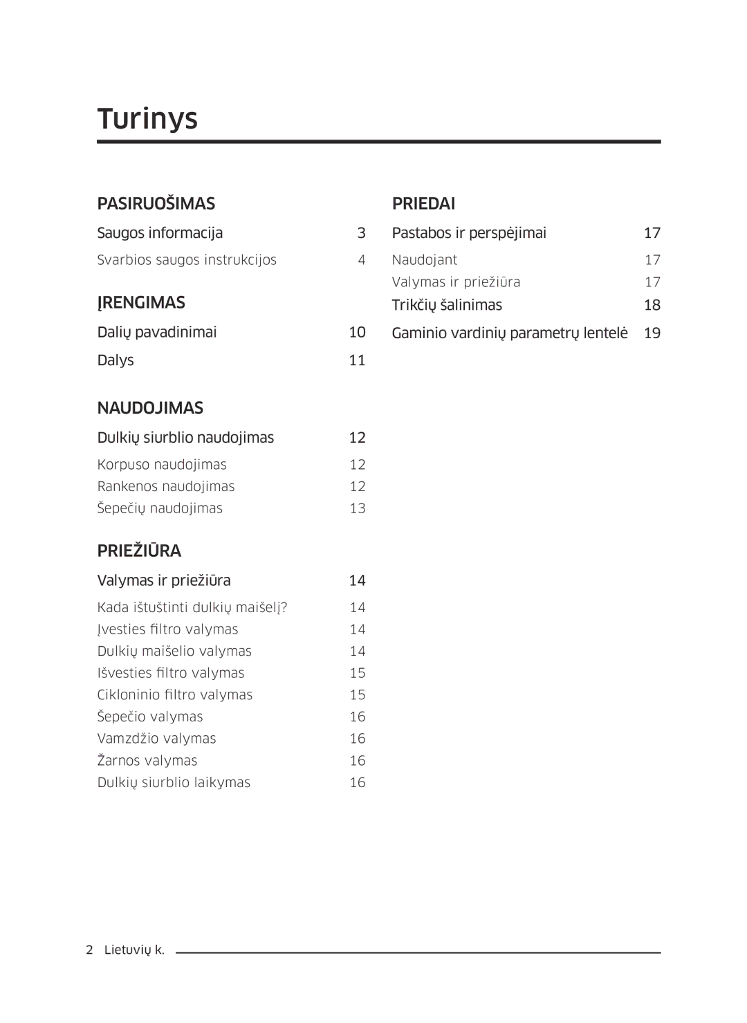 Samsung VC07M25L0WC/GE, VC07M25F0WP/EF, VC07M25F0WP/GE, VC07M31D0HU/SB, VC07M31D0HU/GE manual Turinys, Pasiruošimas Priedai 