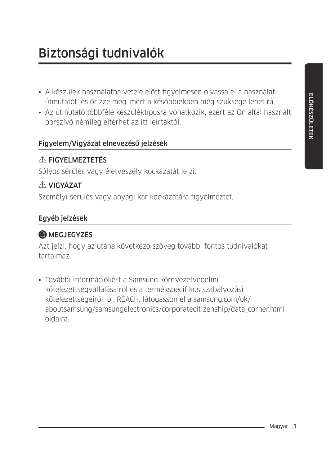 Samsung VC07M3110VB/SB, VC07M3130V1/EF manual Biztonsági tudnivalók, Súlyos sérülés vagy életveszély kockázatát jelzi 