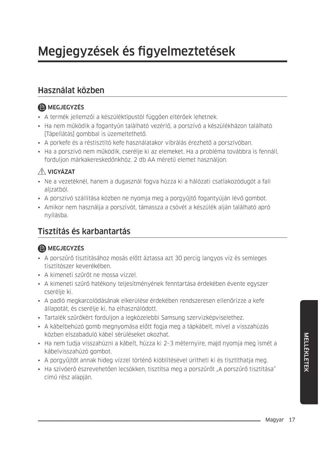 Samsung VC07M31C0HG/EN, VC07M3130V1/EF manual Megjegyzések és figyelmeztetések, Használat közben, Tisztítás és karbantartás 