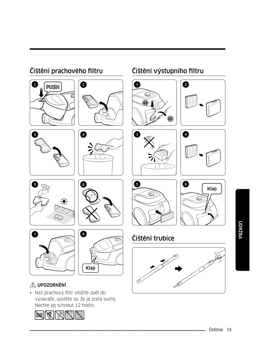 Samsung VC07M3110VB/GE, VC07M3130V1/EF Čištění prachového filtru, Čištění výstupního filtru, Čištění trubice, Upozornění 