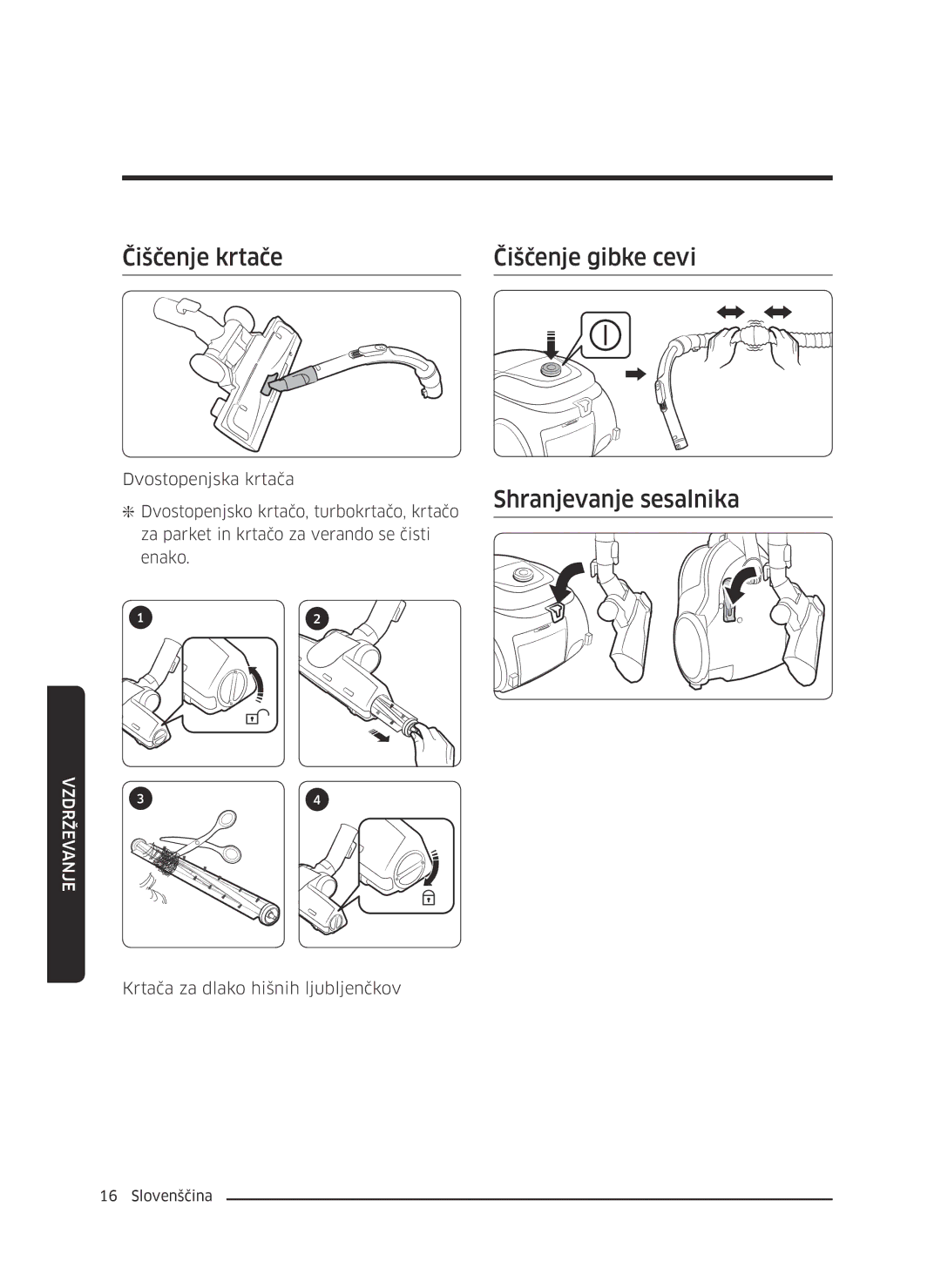 Samsung VC07M31A0HP/GE, VC07M3130V1/EF, VC07M3110VB/EF manual Čiščenje krtače Čiščenje gibke cevi, Shranjevanje sesalnika 