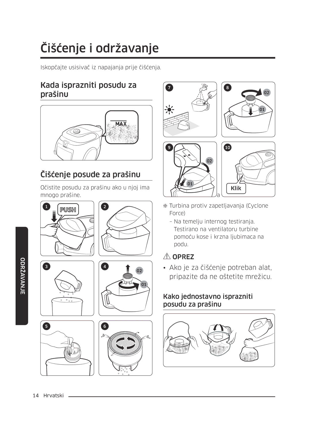 Samsung VC07M3150VU/EN, VC07M3130V1/EF, VC07M3110VB/EF manual Kada isprazniti posudu za prašinu Čišćenje posude za prašinu 