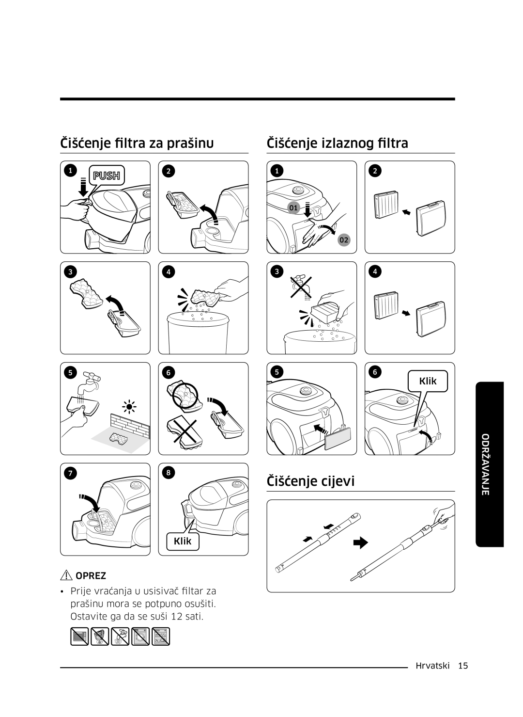 Samsung VC07M31E0HN/GE, VC07M3130V1/EF manual Čišćenje filtra za prašinu, Čišćenje izlaznog filtra, Čišćenje cijevi 