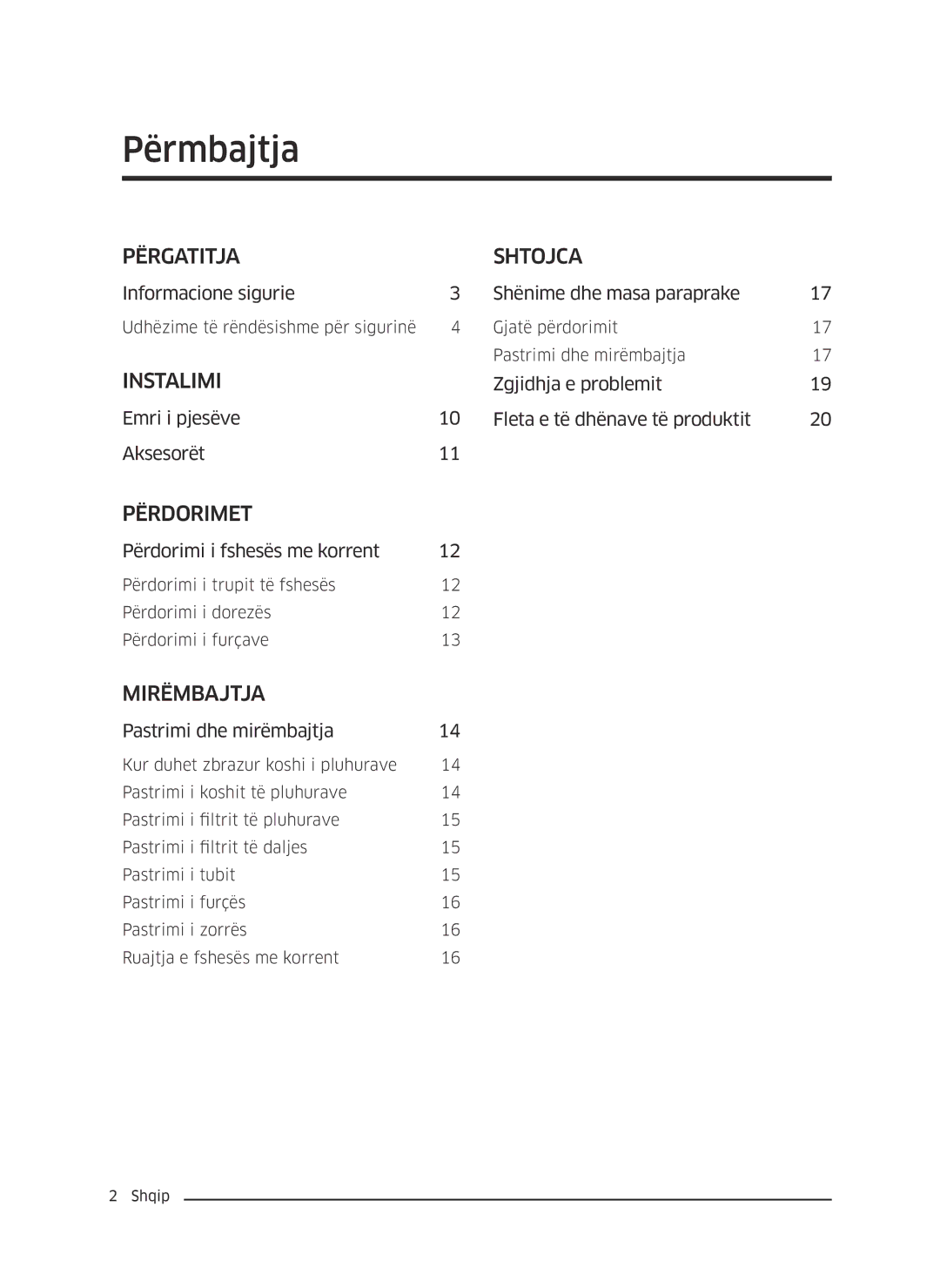 Samsung VC07M3130V1/SW manual Përmbajtja, Informacione sigurie Shënime dhe masa paraprake, Përdorimi i fshesës me korrent 