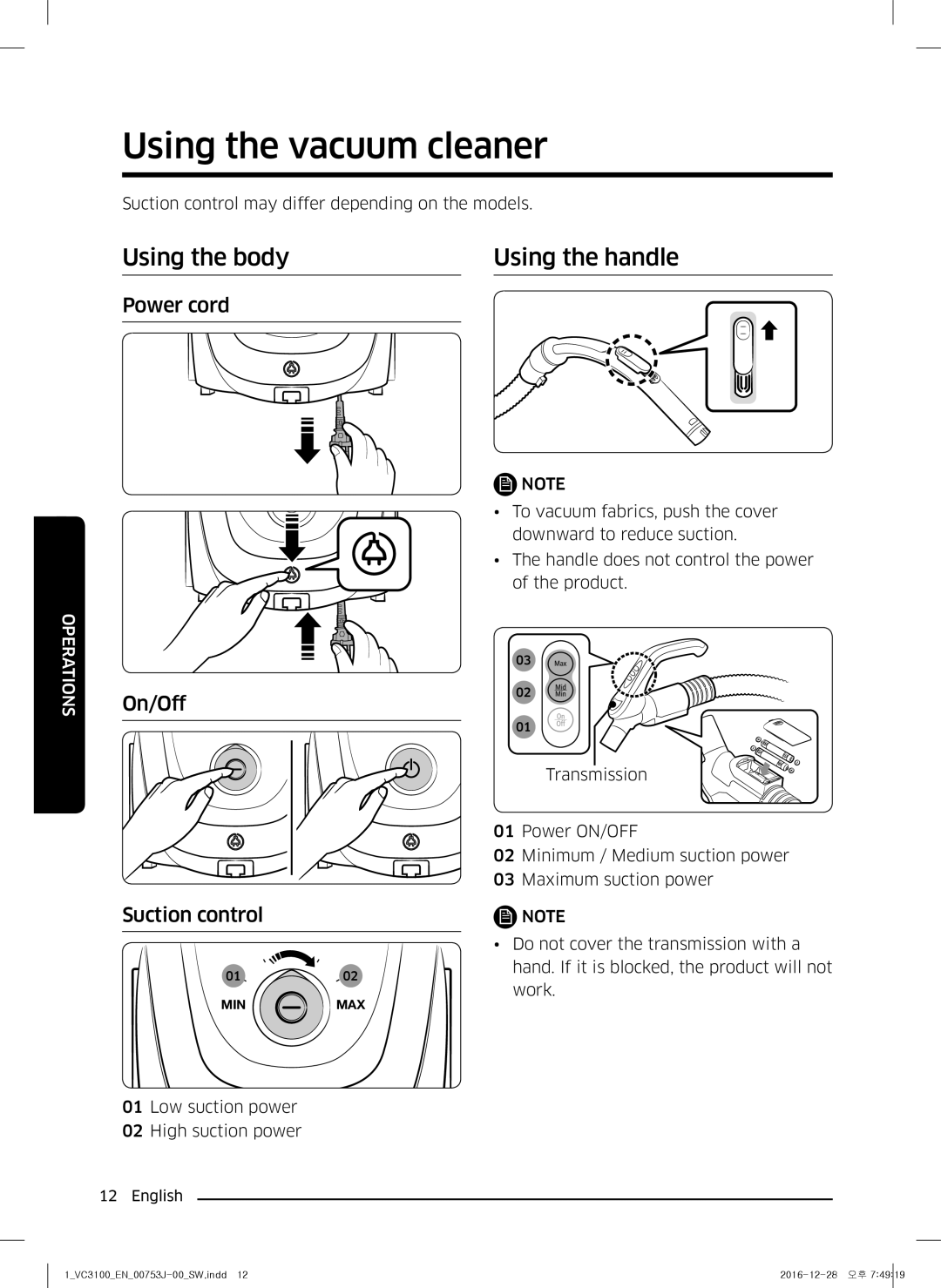 Samsung VC07M3130V1/EN manual Using the vacuum cleaner, Using the body Using the handle, Power cord, On/Off Suction control 