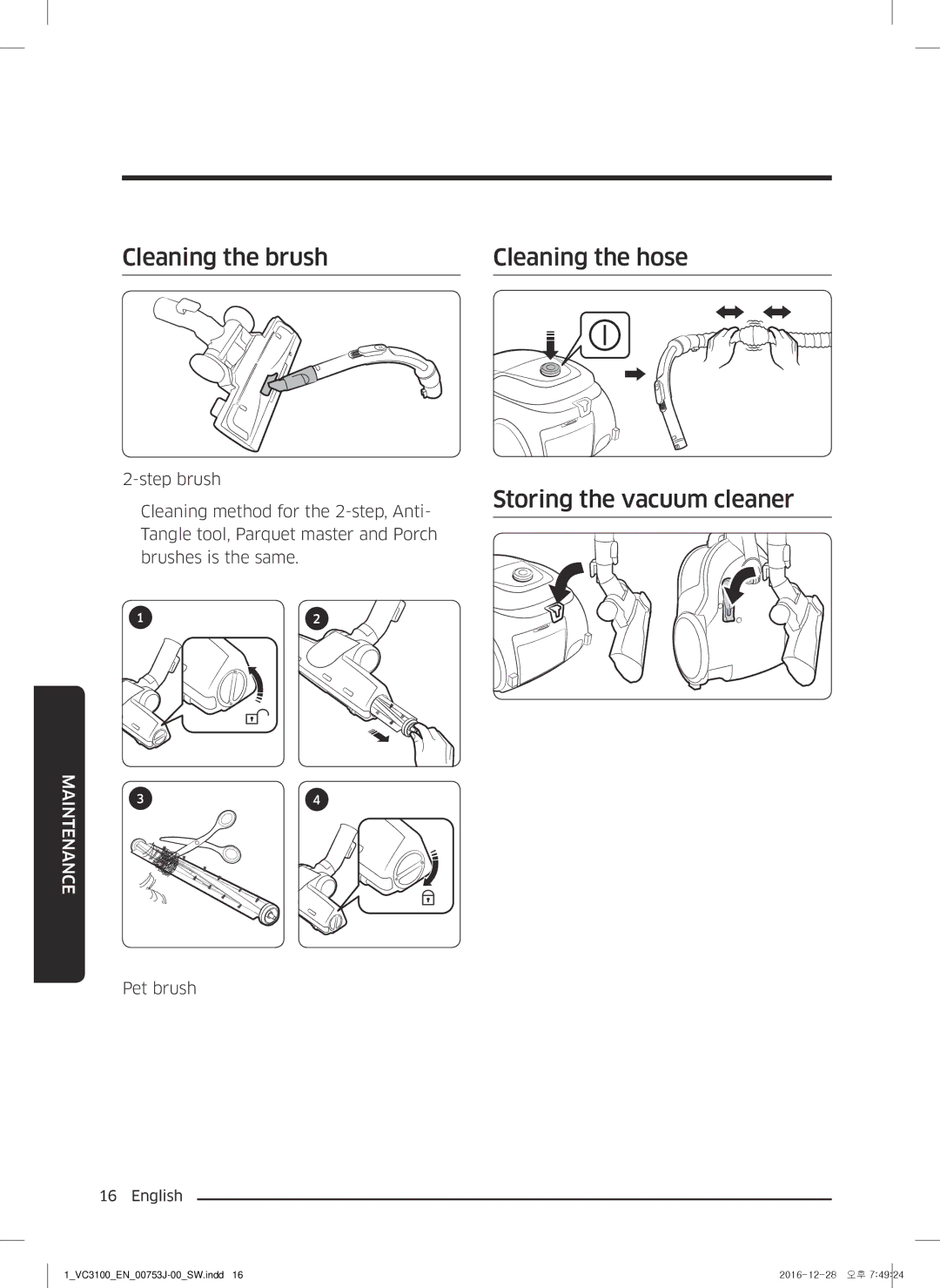 Samsung VC07M3130V1/SW, VC07M3130V1/EF, VC07M3130V1/EN Cleaning the brush Cleaning the hose, Storing the vacuum cleaner 