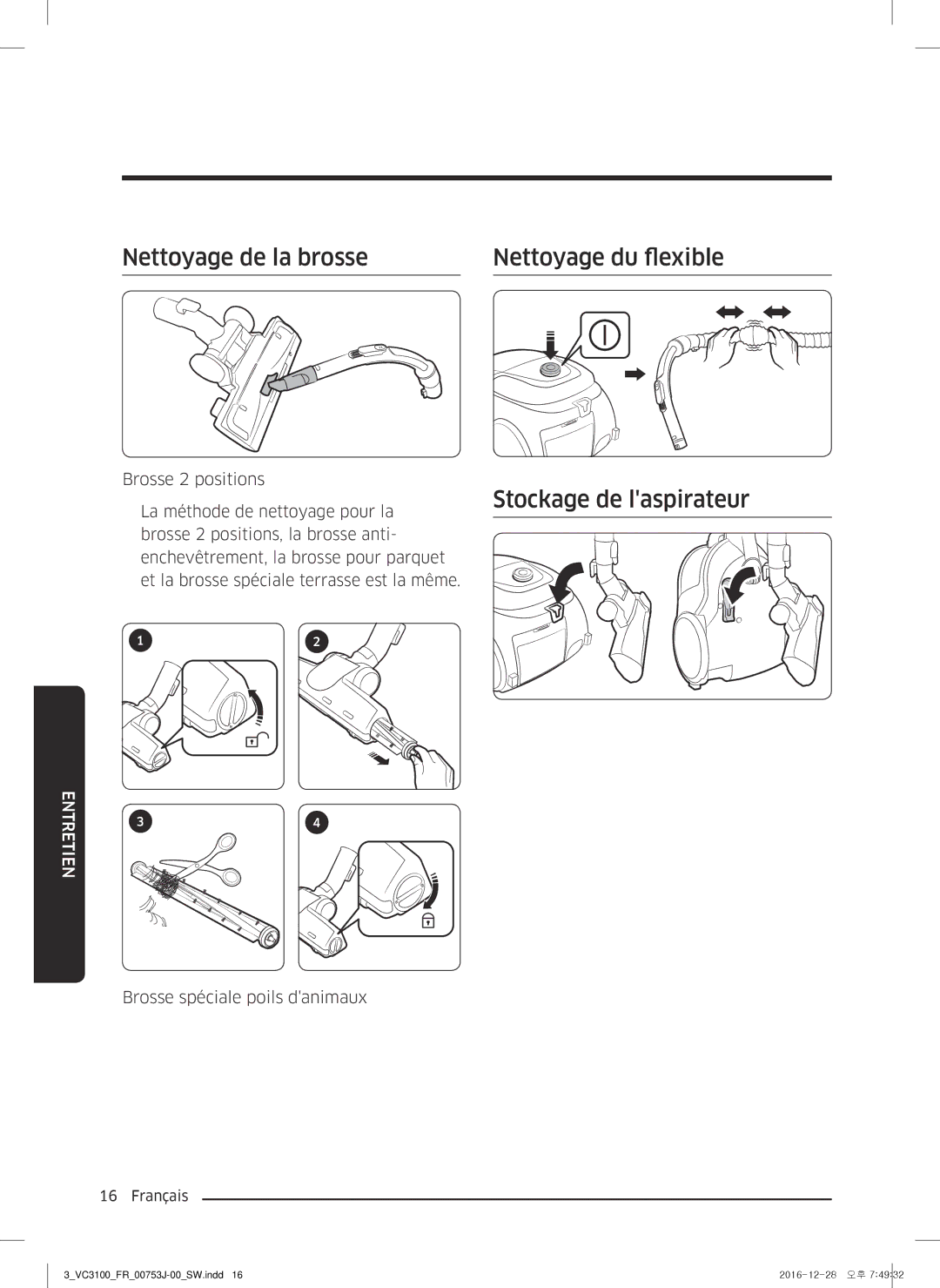 Samsung VC07M3130V1/SW, VC07M3130V1/EF manual Nettoyage de la brosse Nettoyage du flexible, Stockage de laspirateur 