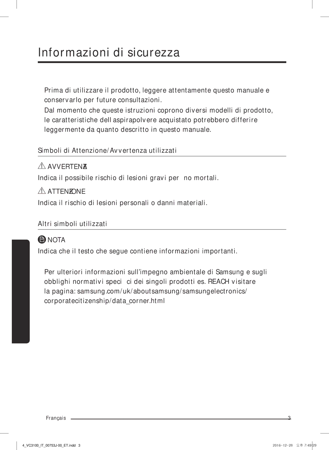 Samsung VC07M3130V1/GE manual Informazioni di sicurezza, Indica il possibile rischio di lesioni gravi perfino mortali 