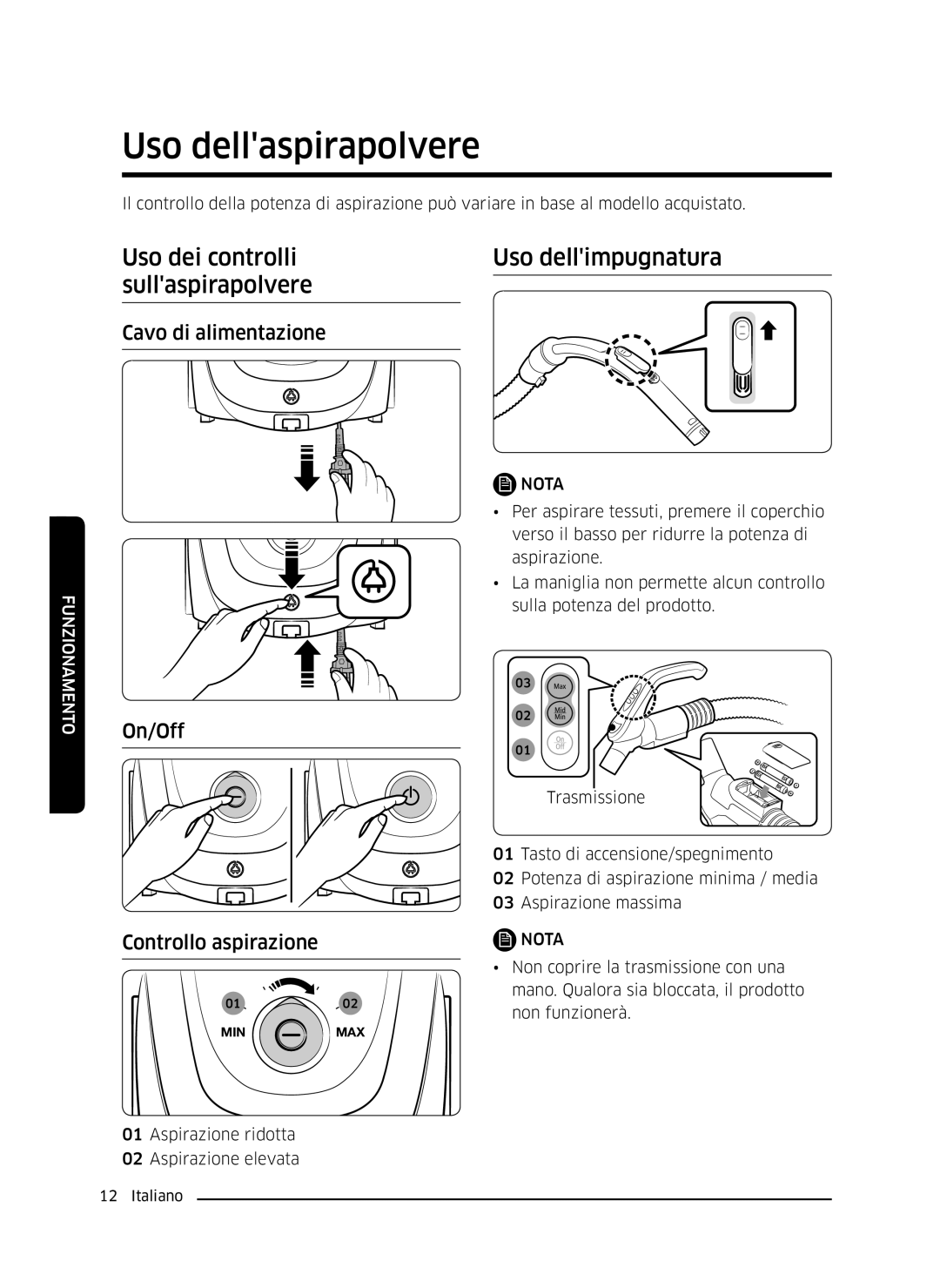 Samsung VC07M3150VU/ET manual Uso dellaspirapolvere, Uso dei controlli Uso dellimpugnatura Sullaspirapolvere 