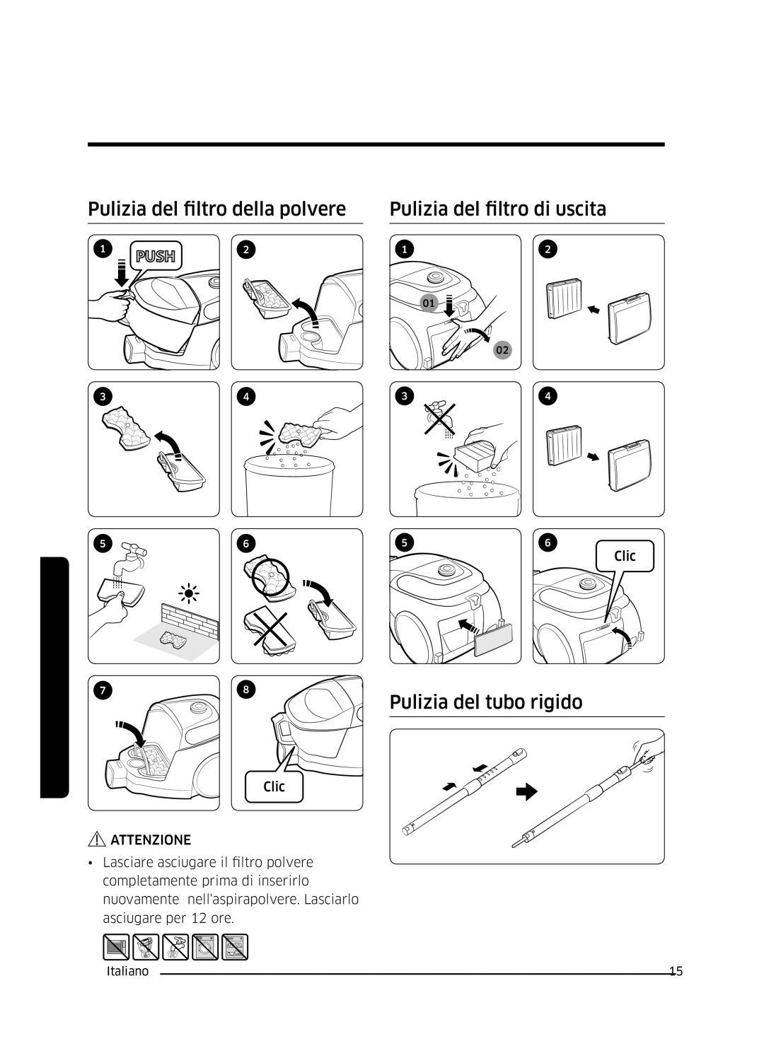 Samsung VC07M3150VU/ET manual Pulizia del tubo rigido, Attenzione 