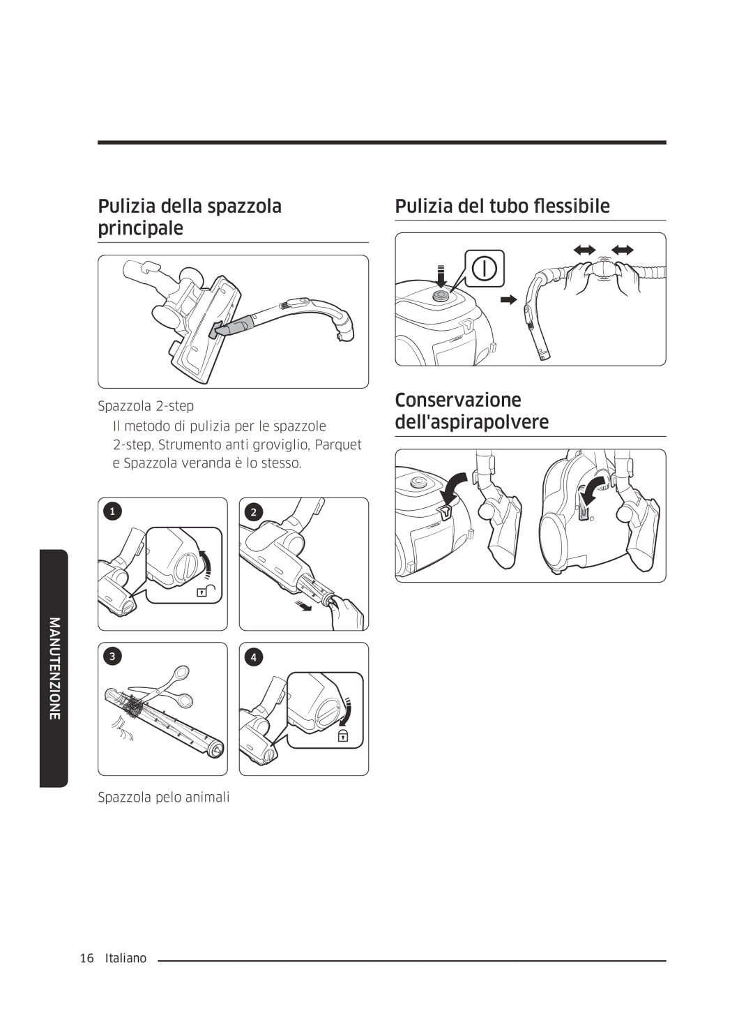 Samsung VC07M3150VU/ET Pulizia della spazzola principale, Pulizia del tubo flessibile Conservazione dellaspirapolvere 