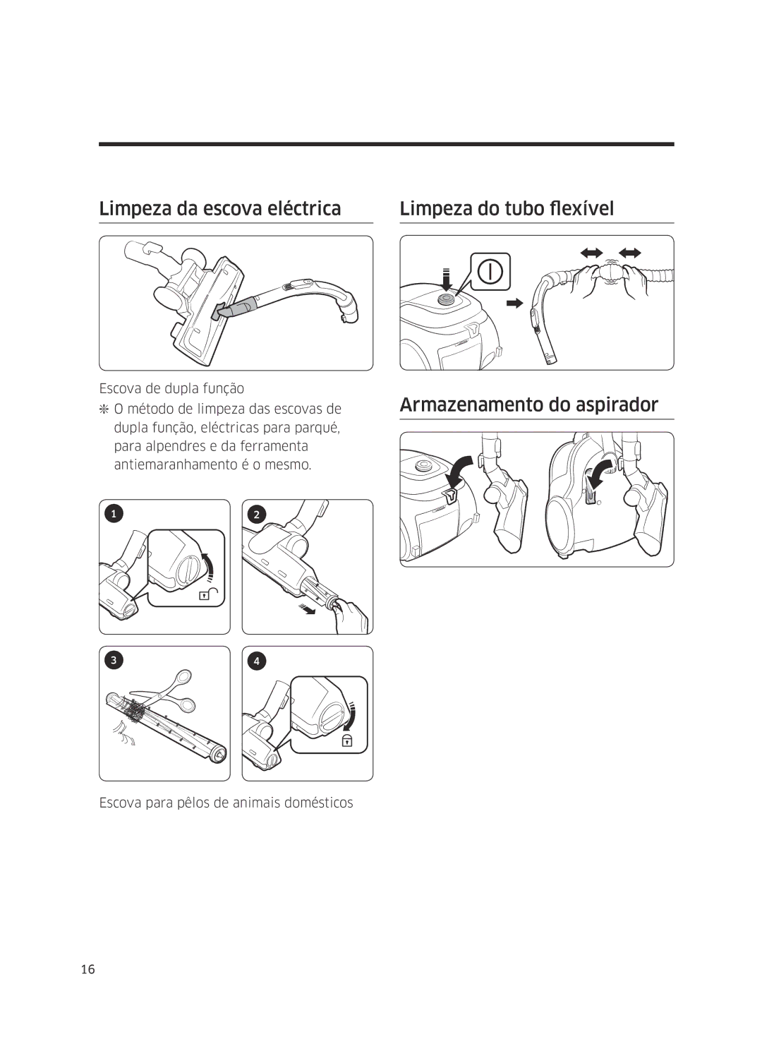 Samsung VC07M3150VU/ET manual Limpeza da escova eléctrica Limpeza do tubo flexível, Armazenamento do aspirador 