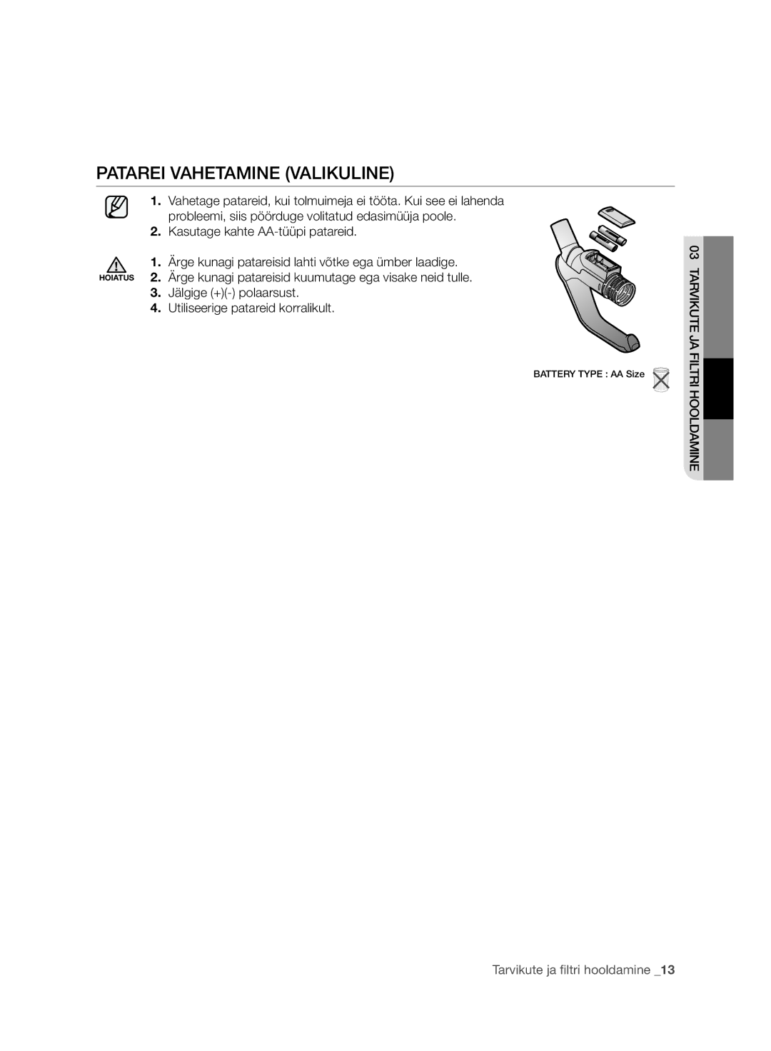 Samsung VC15RVNJGGT/SB, VC07RVNJGRL/SB, VC07SVNJGBK/SB, VC15QHNJGPT/SB, VC247HNJGPT/SB manual Patarei Vahetamine Valikuline 