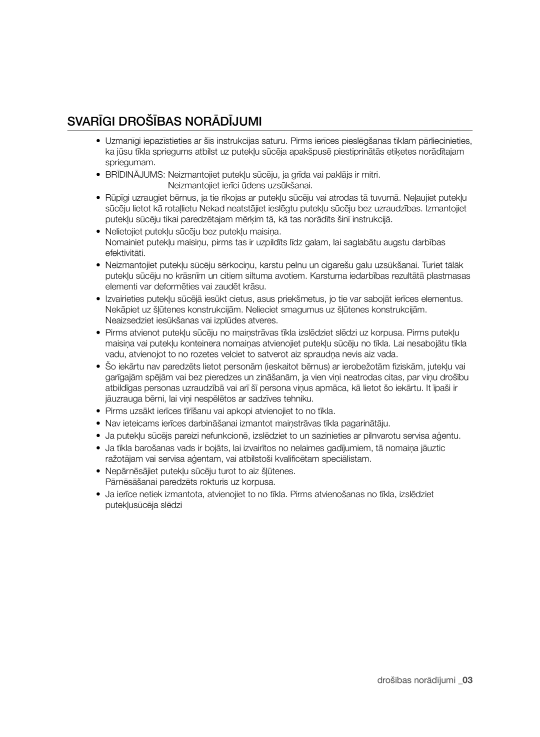 Samsung VC20DVNDCNC/EV, VC07RVNJGRL/SB, VC07SVNJGBK/SB, VC15QHNJGPT/SB, VC247HNJGPT/SB manual Svarīgi Drošības Norādījumi 