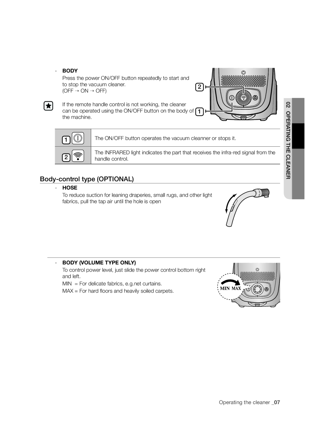 Samsung VC20DVNDCNC/EV, VC07RVNJGRL/SB, VC07SVNJGBK/SB, VC15QHNJGPT/SB Body-control type Optional, Body Volume Type only 