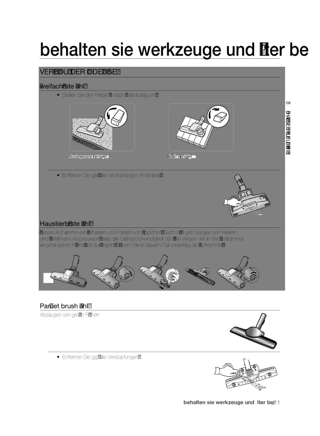 Samsung VC08QHNJGGT/EG manual Verwendung DER Bodendüsen, Zweifach-Bürste Wahl, Haustierbürste Wahl, Parquet brush Wahl 