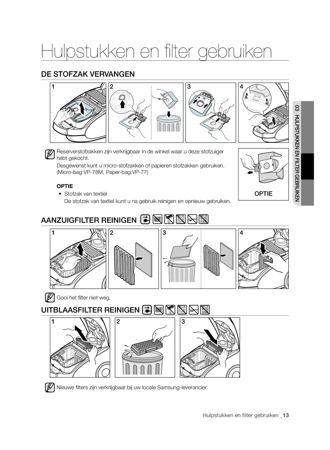 Samsung VC15RVNJGNC/OL, VC08QHNJGBB/EG manual DE Stofzak Vervangen, Aanzuigfilter Reinigen, Uitblaasfilter Reinigen, Optie 