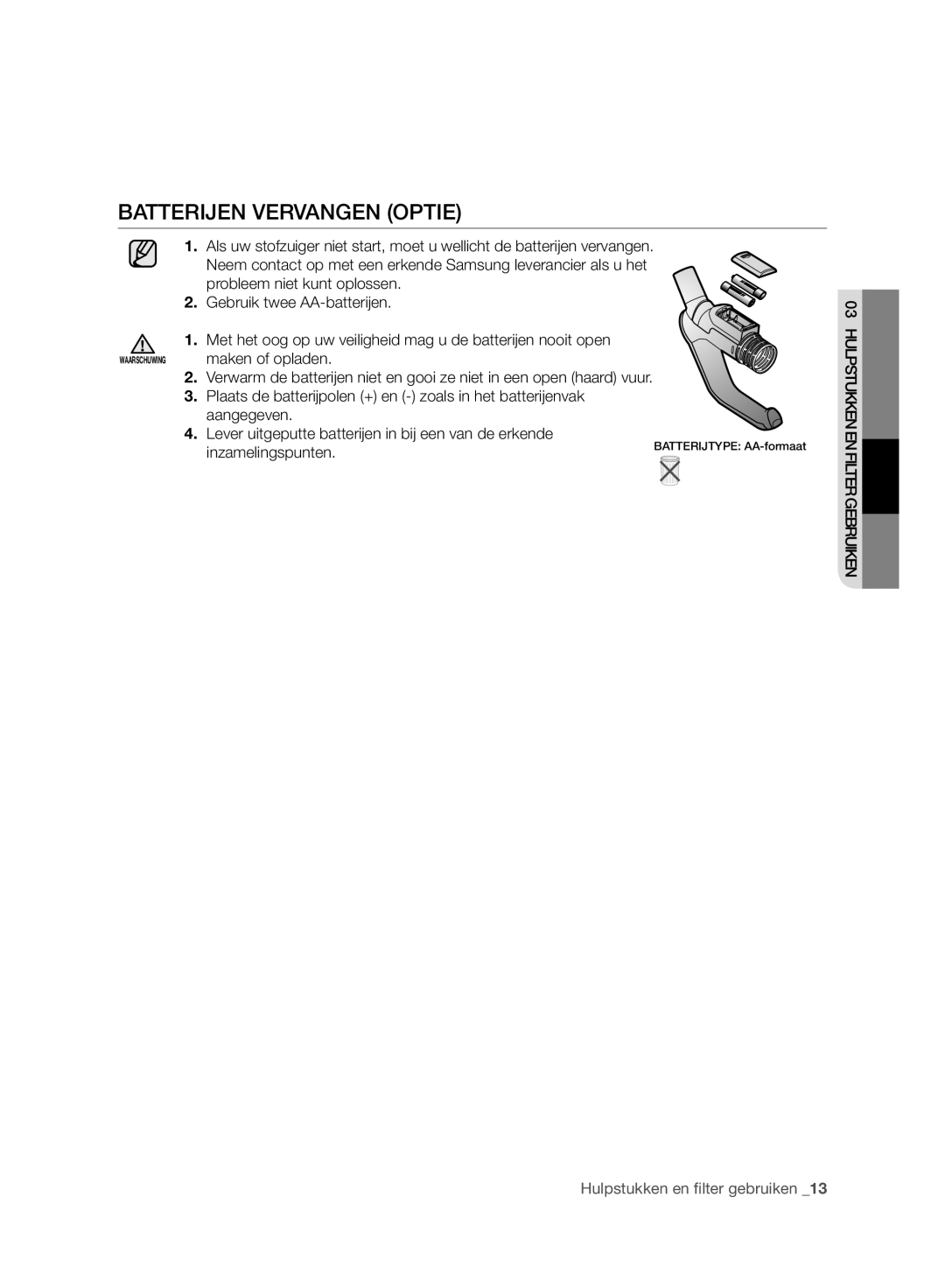 Samsung VC120HNJGBB/EG manual Batterijen Vervangen Optie 