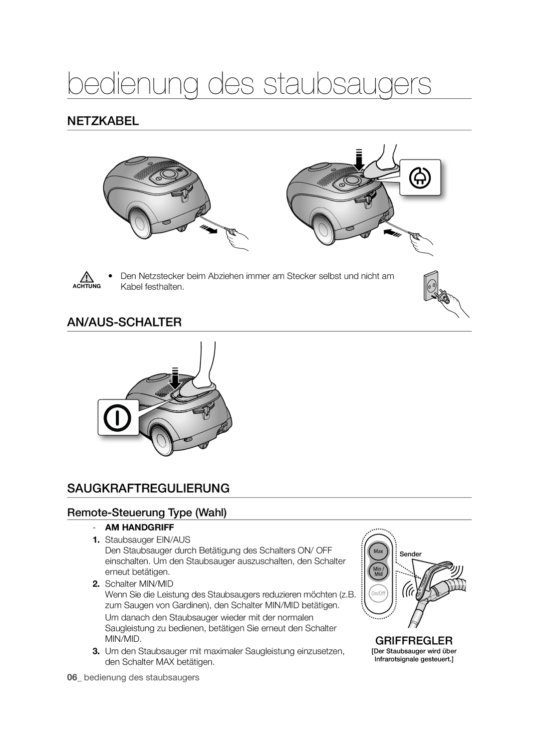 Samsung VC120HNJGBB/EG manual Bedienung des staubsaugers, Netzkabel, AN/AUS-SCHALTER Saugkraftregulierung, Griffregler 