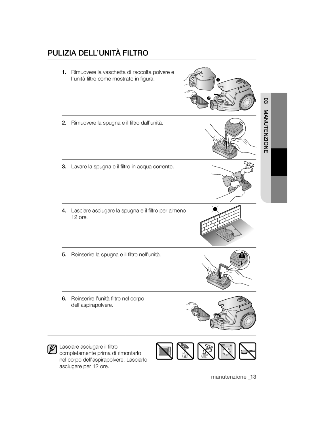 Samsung VC08QHNDCBB/EC, VC12QHNDCBB/EC manual Pulizia DELL’UNITÀ Filtro, Manutenzione 