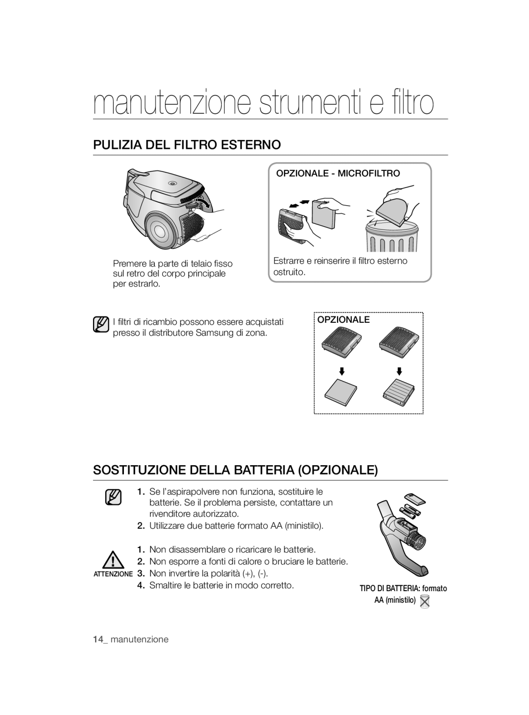 Samsung VC12QHNDCBB/EC manual Pulizia DEL Filtro Esterno, Sostituzione Della Batteria Opzionale, Opzionale Microfiltro 