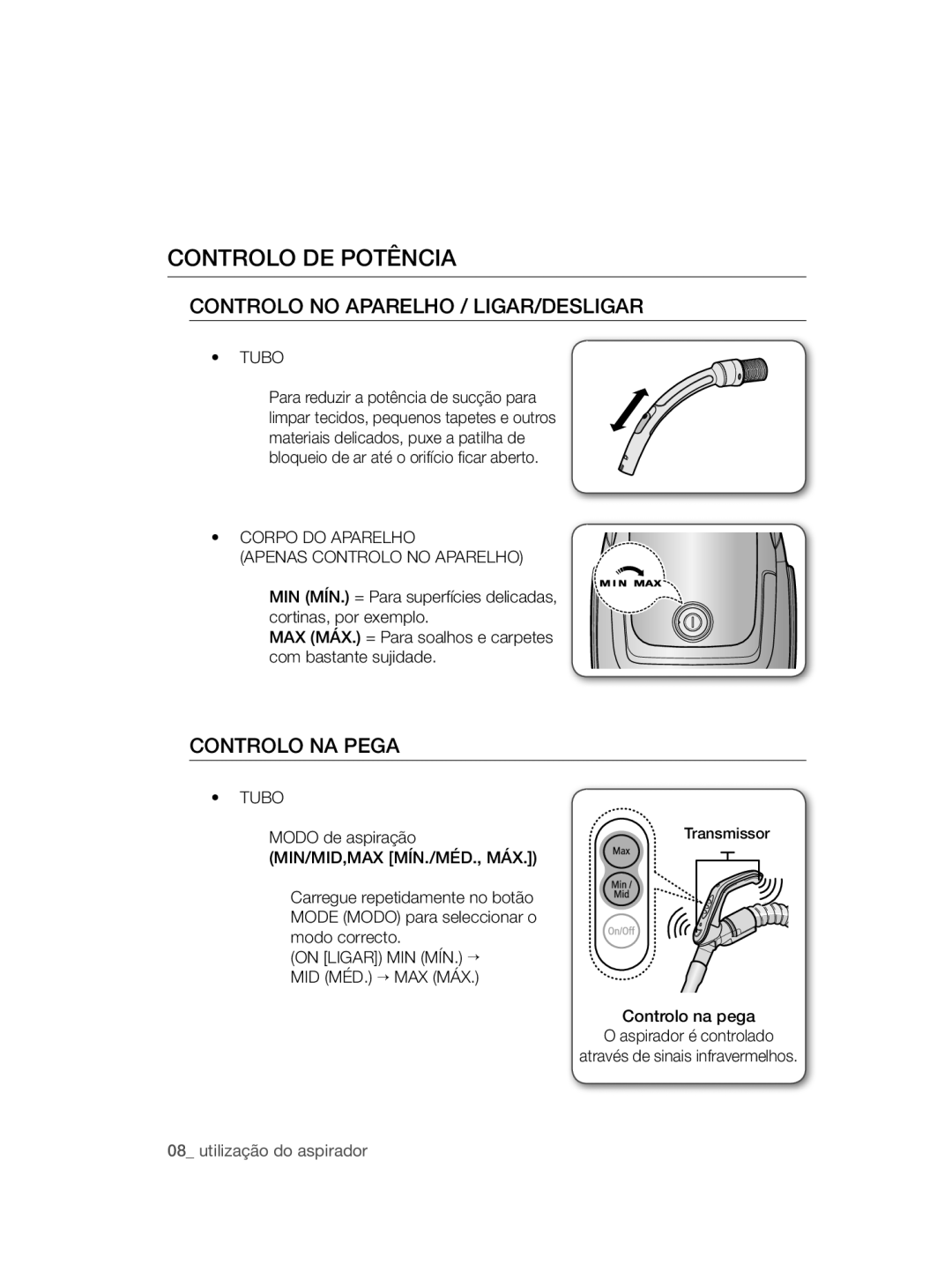 Samsung VC12QHNDCBB/EC, VC08QHNDCBB/EC manual Controlo DE Potência, Corpo do Aparelho Apenas Controlo no Aparelho 