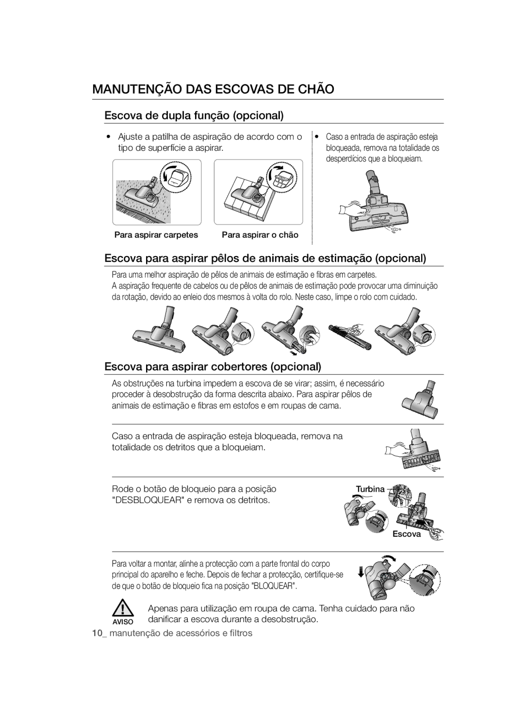 Samsung VC12QHNDCBB/EC, VC08QHNDCBB/EC manual Manutenção DAS Escovas DE Chão, Escova de dupla função opcional 