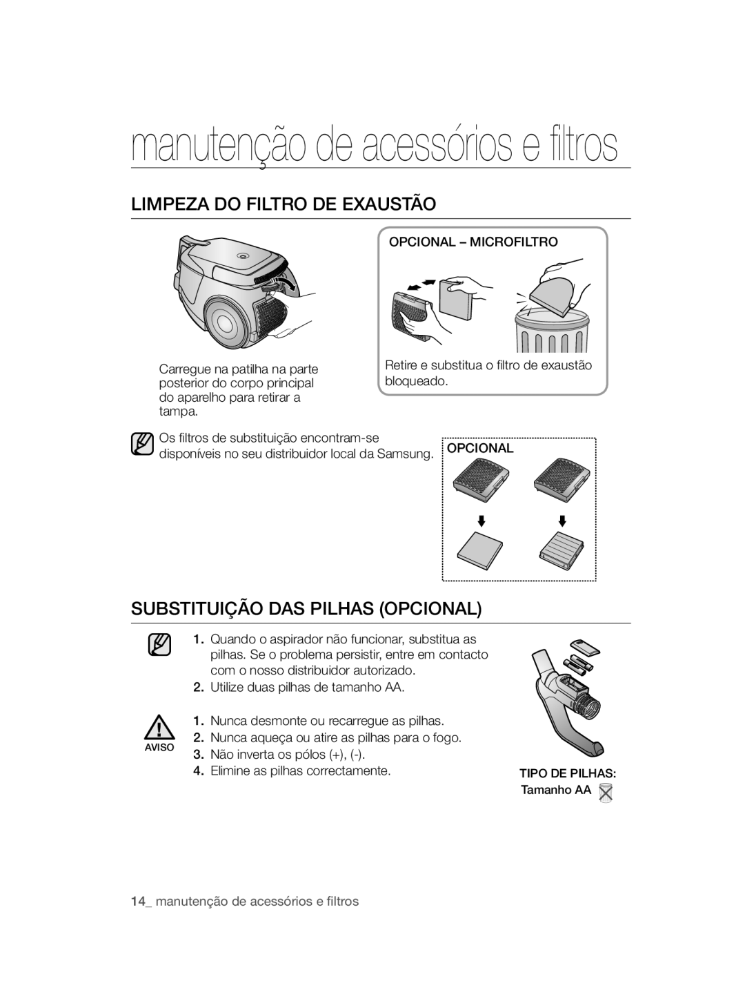 Samsung VC12QHNDCBB/EC, VC08QHNDCBB/EC Limpeza do Filtro DE Exaustão, Substituição DAS Pilhas Opcional, Tipo DE Pilhas 