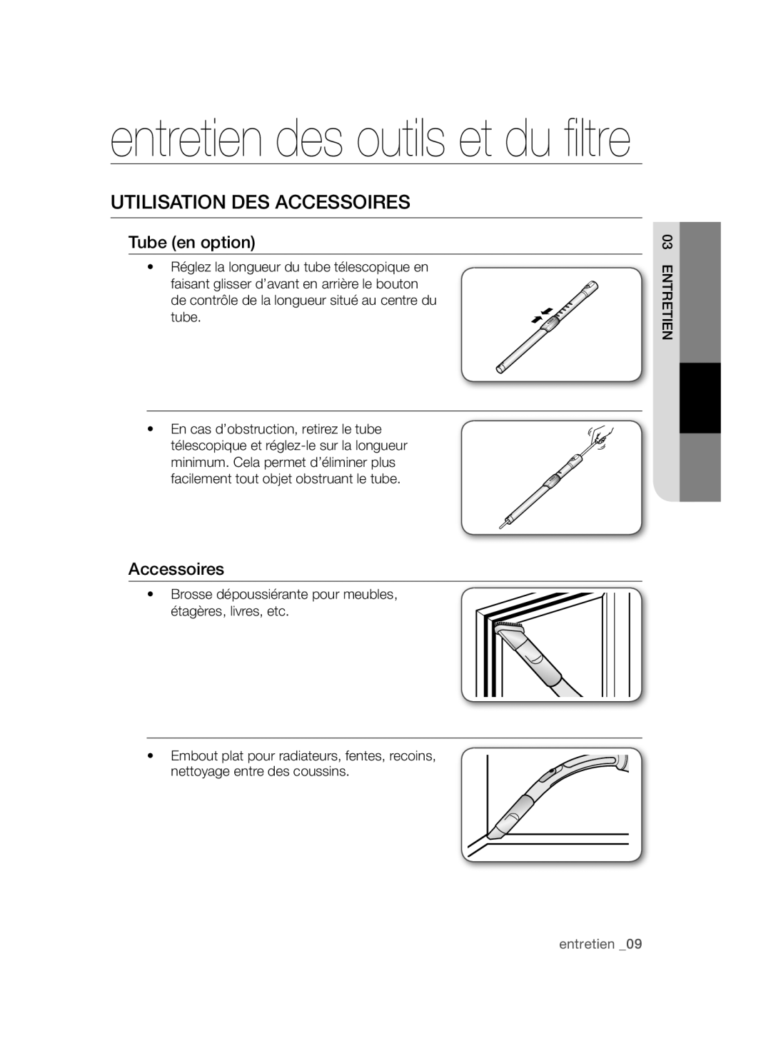 Samsung VC08QHNDCBB/EF, VC12QHNDCBB/EG, VC20AVNDCNC/EF, VC12QHNDCBB/EF, VC08RHNDC6B/EF Utilisation DES Accessoires, Entretien 