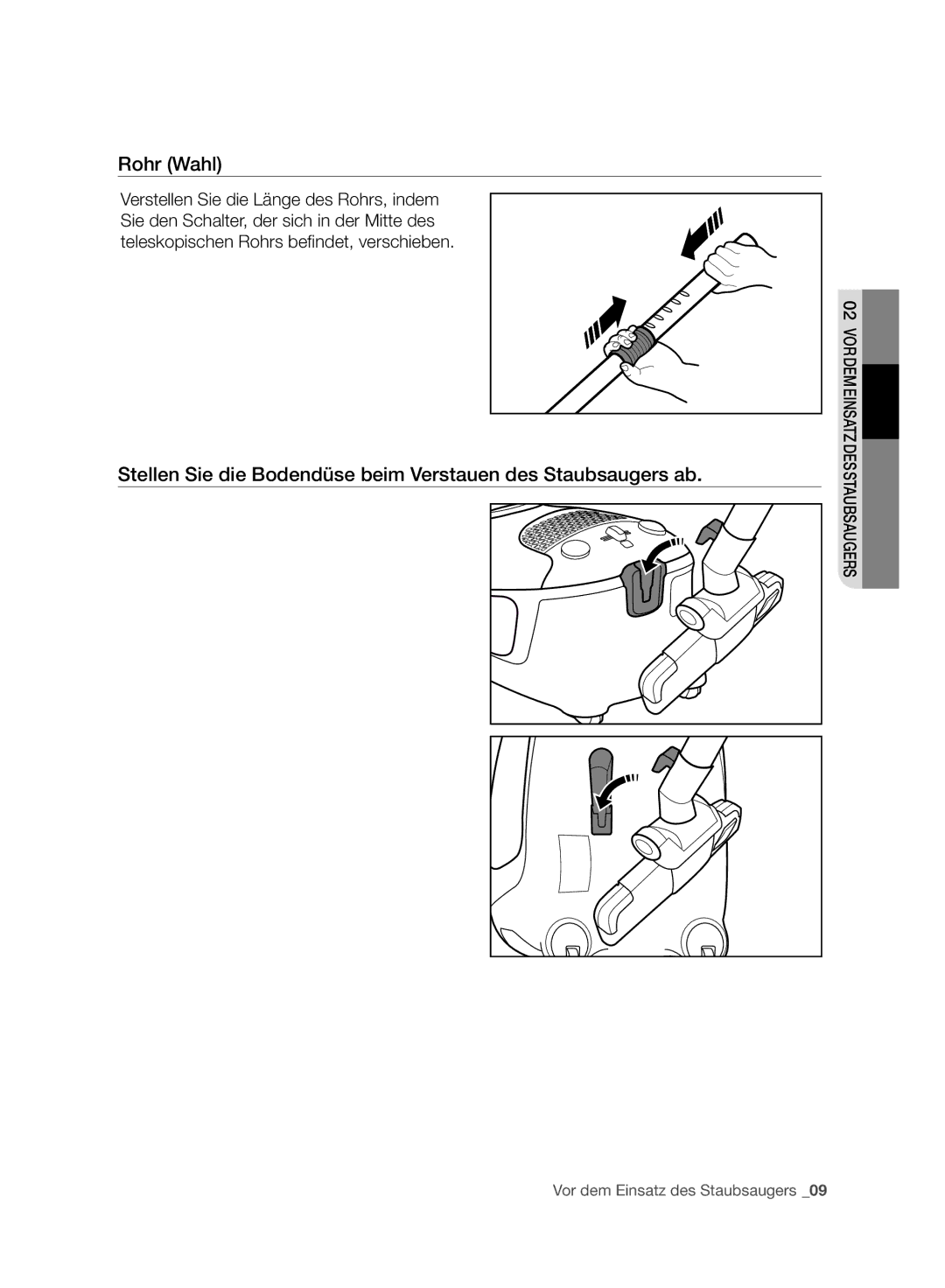 Samsung VC15F30WNCN/SW, VC15F30WNBR/GE manual Rohr Wahl, Stellen Sie die Bodendüse beim Verstauen des Staubsaugers ab 