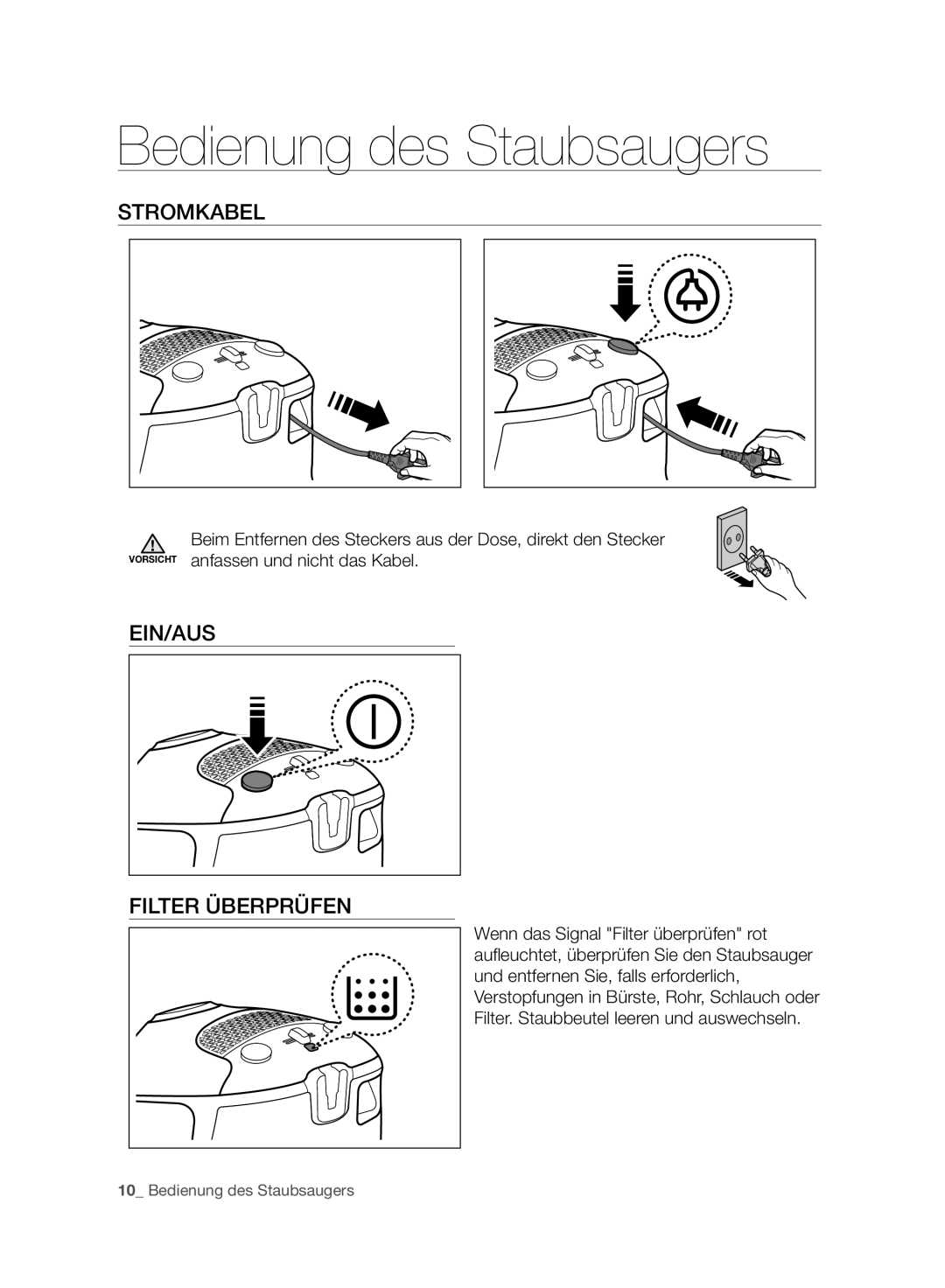 Samsung VC15F30WNBR/GE, VC15F30WNCN/GE, VC15F30WNCN/SW Bedienung des Staubsaugers, Stromkabel, EIN/AUS Filter Überprüfen 