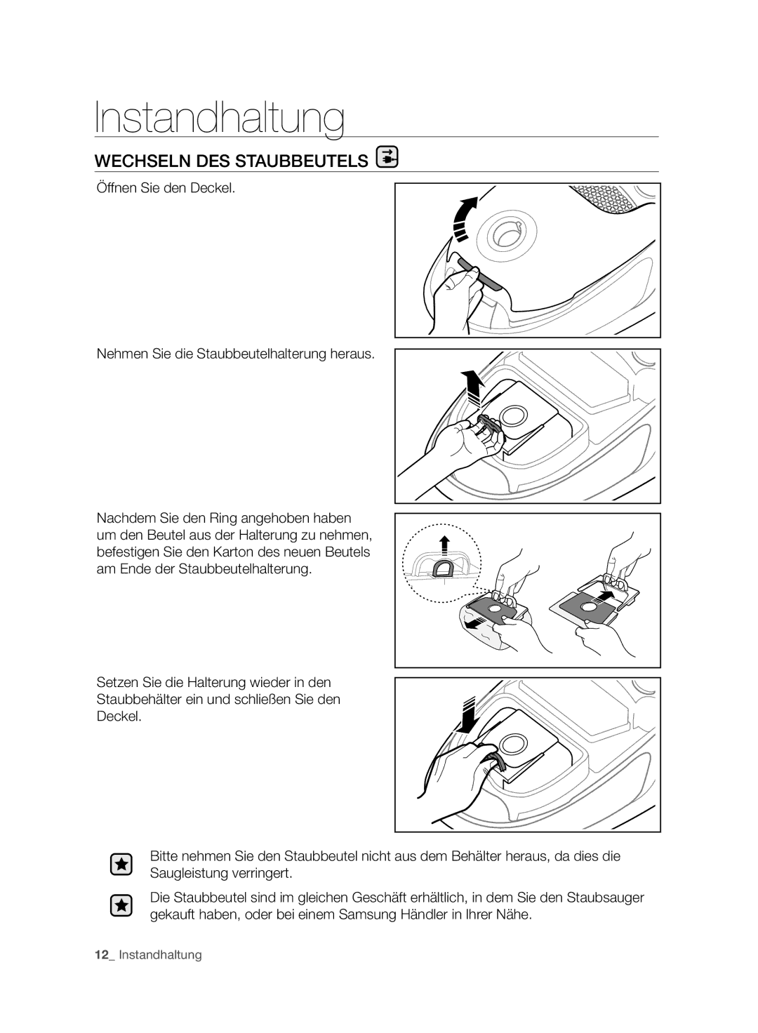 Samsung VC15F30WNCN/SW, VC15F30WNBR/GE, VC15F30WNCN/GE manual Instandhaltung, Wechseln DES Staubbeutels 