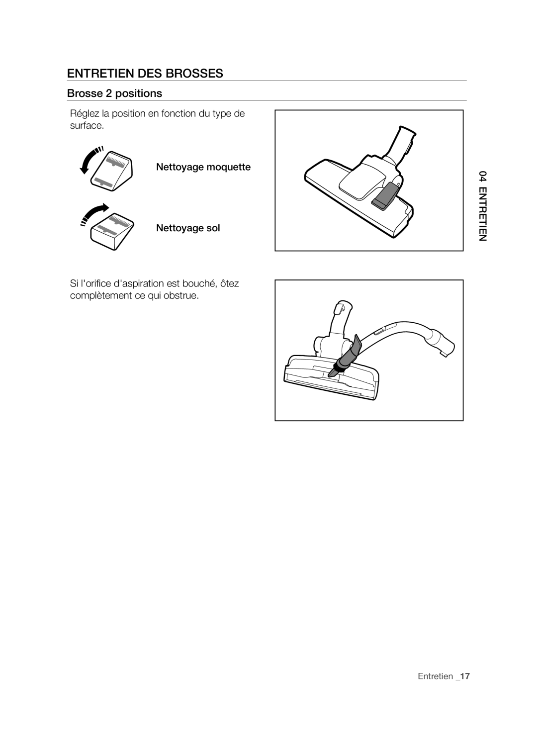 Samsung VC15F30WNBR/GE, VC15F30WNCN/GE, VC15F30WNCN/SW manual Entretien DES Brosses, Brosse 2 positions 