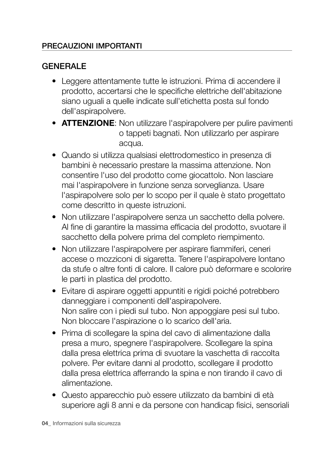 Samsung VC15F30WNCN/GE, VC15F30WNBR/GE, VC15F30WNCN/SW manual Generale, Precauzioni Importanti 