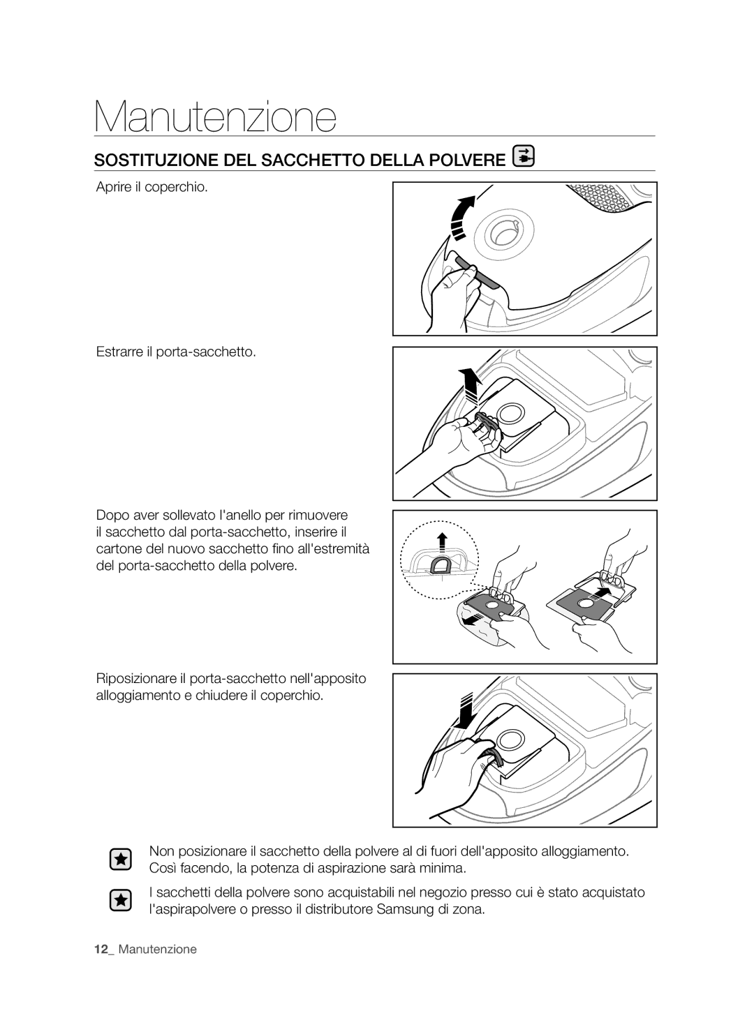 Samsung VC15F30WNBR/GE, VC15F30WNCN/GE, VC15F30WNCN/SW manual Manutenzione, Sostituzione DEL Sacchetto Della Polvere 