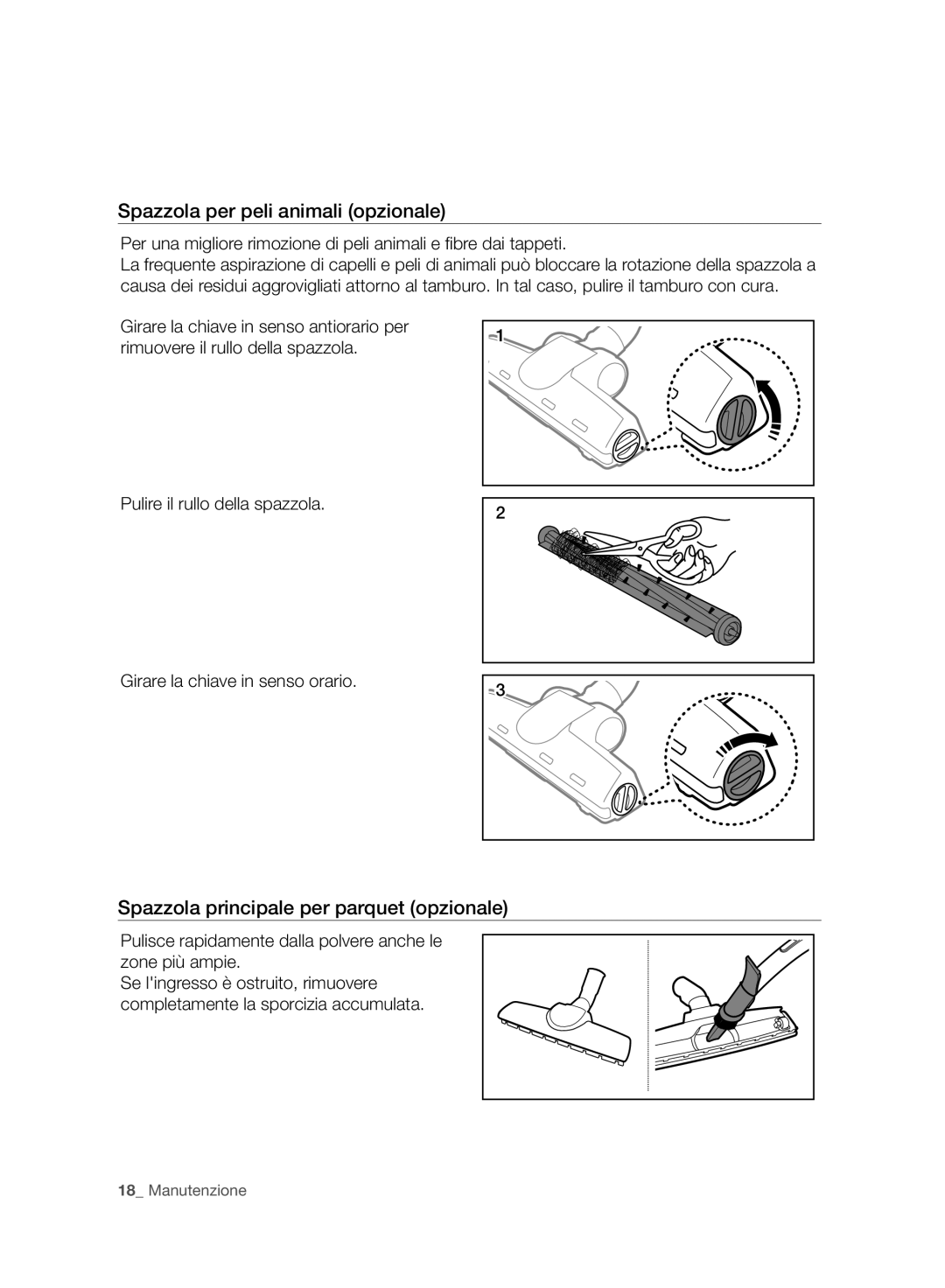 Samsung VC15F30WNBR/GE, VC15F30WNCN/GE manual Spazzola per peli animali opzionale, Spazzola principale per parquet opzionale 