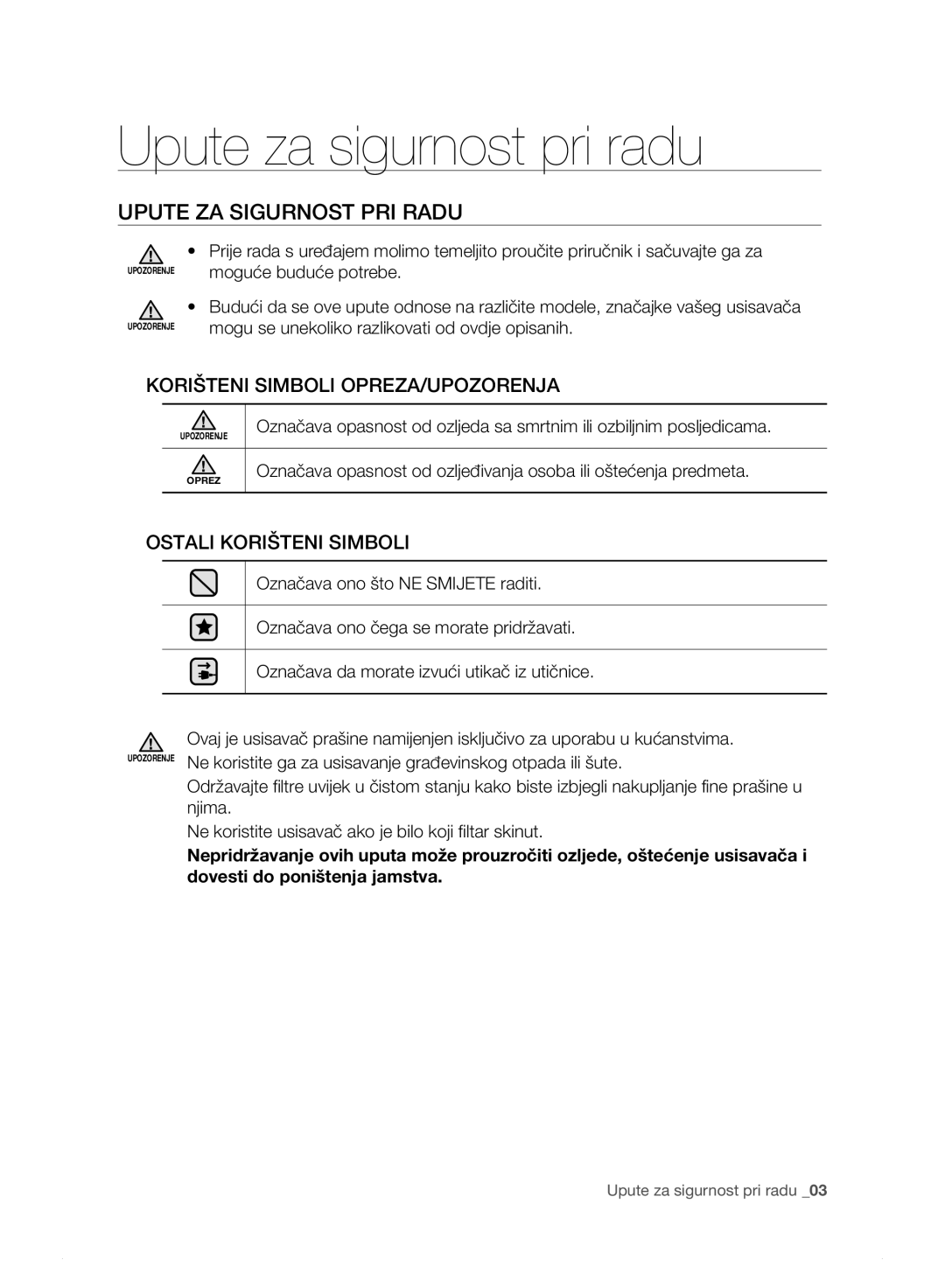 Samsung VC15F30WNLL/GE, VC15F30WNHR/GE, VC15F30WNDY/GE manual Upute za sigurnost pri radu, Upute ZA Sigurnost PRI Radu 