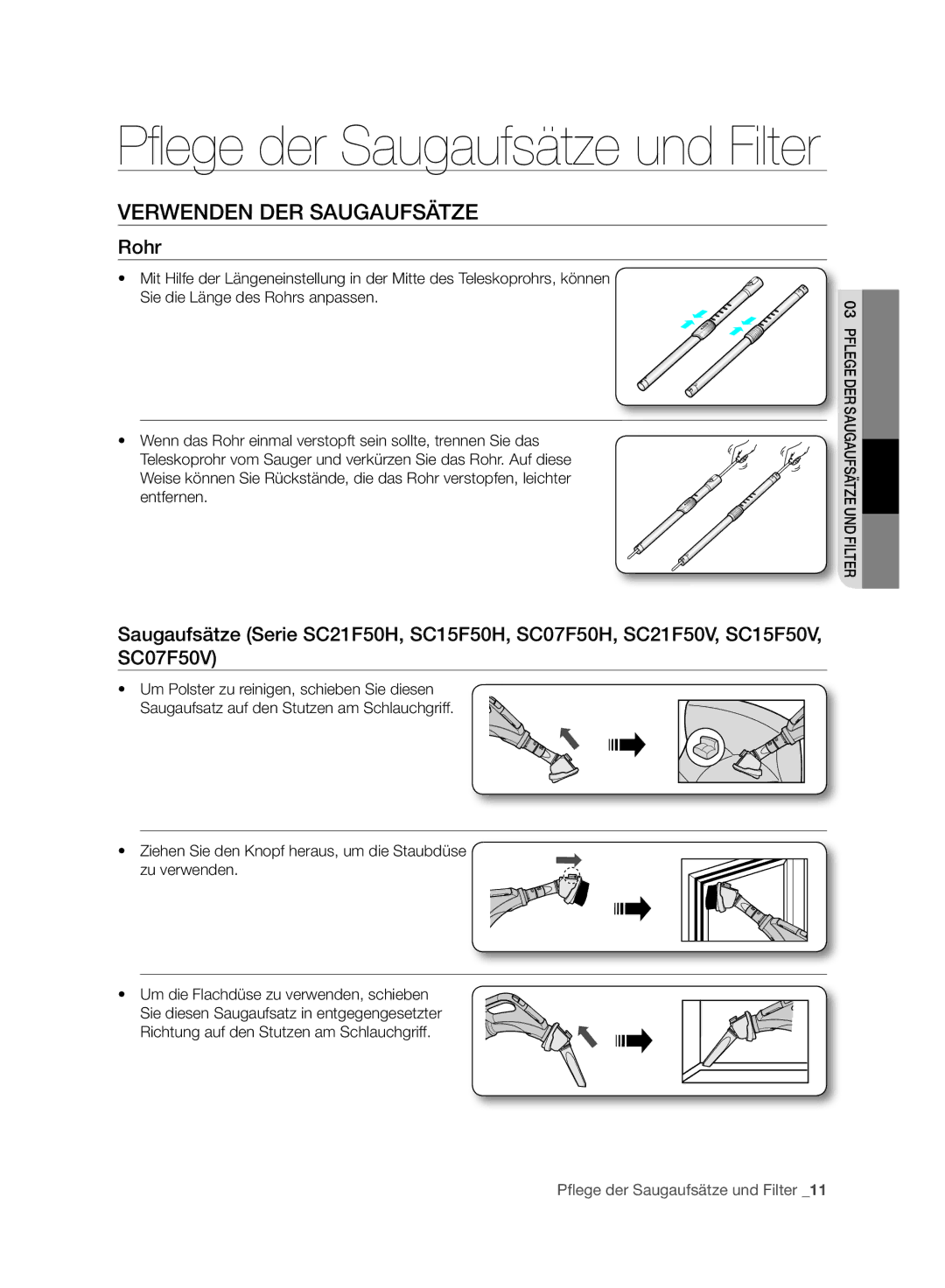 Samsung VC07F50HNRB/EG, VC15F50VN3Y/GE, VC21F50UKGC/TR Rohr, Ziehen Sie den Knopf heraus, um die Staubdüse zu verwenden 